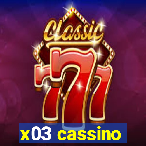 x03 cassino